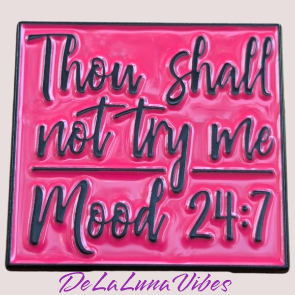 3/$12 or $5 "Thou Shall Not Try Me"  Enamel Pin -- New - Picture 2 of 3